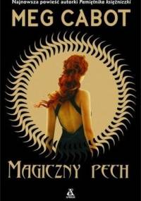 Magiczny pech - Meg Cabot