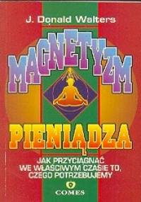 Magnetyzm pieniądza - Donald J. Walters