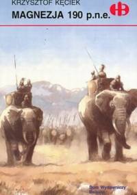 Magnezja 190 p.n.e. - Krzysztof Kęciek