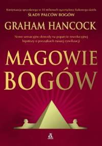 Magowie bogów - Graham Hancock