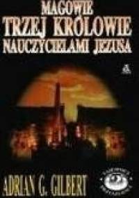 Magowie Trzej Królowie Nauczycielami Jezusa - Adrian Geoffrey Gilbert
