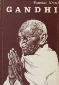 Mahatma Gandhi - Bogusław Mrozek