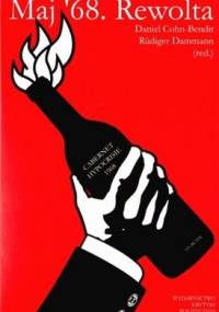 Maj `68. Rewolta - Daniel Cohn-Bendit, Rüdiger Dammann