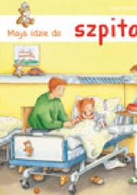 MAJA IDZIE DO SZPITALA