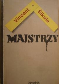 Majstrzy - Vincent Šikula