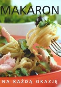 Makaron na każdą okazję - praca zbiorowa