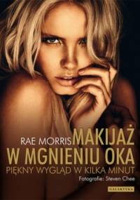 Makijaż w mgnieniu oka - Rae Morris