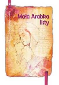 MAŁA ARABKA LISTY - św. Maria od Jezusa Ukrzyżowanego