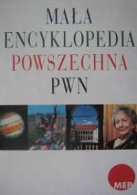 Mała encyklopedia powszechna PWN - praca zbiorowa
