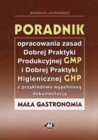 Mała gastronom. Poradnik - Barbara Jackiewicz