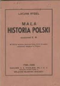 Mała historia Polski - Lucjan Rydel