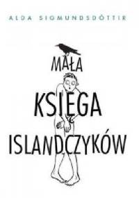 Mała księga Islandczyków - Alda Sigmundsdóttir