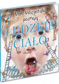 Małe Mózgofalki poznają ludzkie ciało - Caroline Bingham