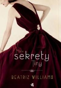 Małe sekrety Tiny - Beatriz Williams