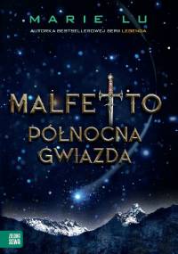 Malfetto. Północna gwiazda - Marie Lu