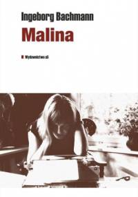 Malina - Ingeborg Bachmann