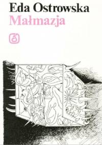 Małmazja - Eda Ostrowska