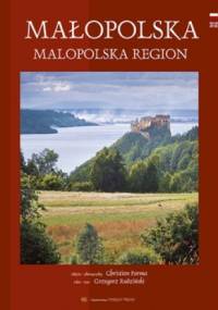 Małopolska. The Malopolska region - Christian Parma