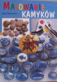 Malowanie kamyków - Julia Niepmann