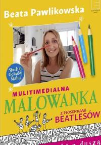 Malowanka Piosenki Beatlesów - Beata Pawlikowska