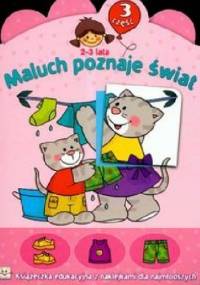 Maluch poznaje świat. Część 3 - Anna Podgórska