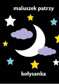 Maluszek patrzy. Kołysanka - Chez Picthall
