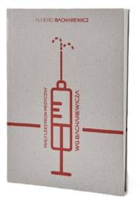 Mały leksykon medyczny według Bacharewicza - Alhierd Bacharewicz