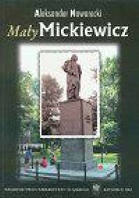 Mały Mickiewicz. Studia mikrologiczne - Aleksander Nawarecki