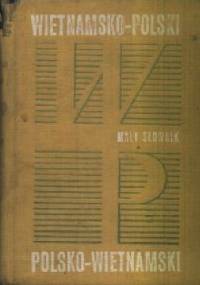 Mały słownik wietnamsko-polski i polsko-wietnamski - praca zbiorowa