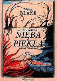 Małżeństwo Nieba i Piekła - William Blake