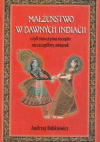 Małżeństwo w dawnych Indiach - Andrzej Babkiewicz
