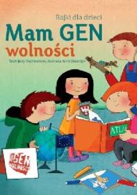 Mam gen wolności - Jerzy Ciechanowski