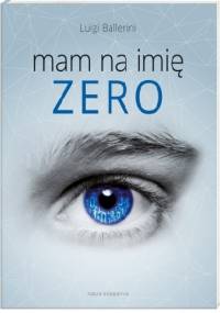 Mam na imię Zero - Luigi Ballerini