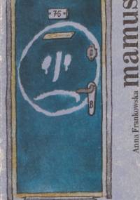 Mamusia - Anna Frankowska