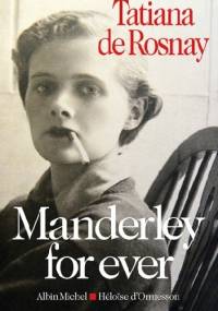 Manderley for ever - Tatiana de Rosnay