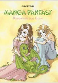 Manga fantasy. Rysowanie jest łatwe - Nadine Wewer