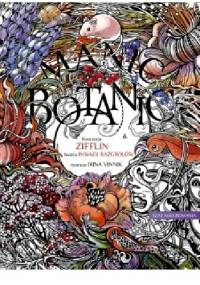 Manic Botanic - Zifflin, Irina Vinnik