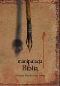 Manipulacja Biblią - Wojciech Stabryła