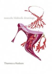 MANOLO BLAHNIK DRAWINGS - na zamówienie. - praca zbiorowa