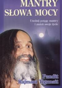 Mantry. Słowa mocy - Pandit Rajmani Tigunait