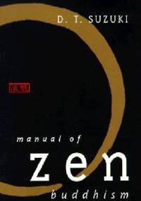 Manual of Zen Buddhism - Daisetz Teitaro Suzuki