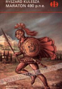 Maraton 490 p.n.e - Ryszard Kulesza