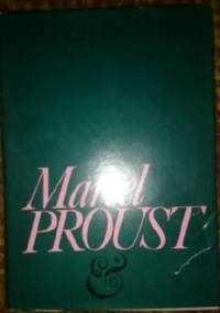 Marcel Proust - biografia tom pierwszy