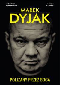 Marek Dyjak - Dyjak Marek