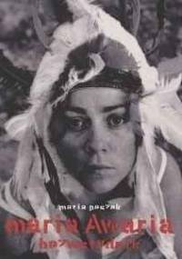 Maria Awaria: Bezwstydnik - Maria Peszek