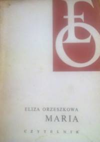 Maria - Eliza Orzeszkowa