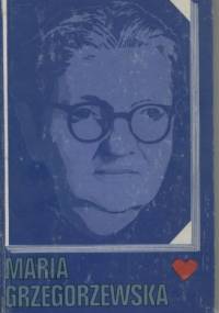 Maria Grzegorzewska. Materiały z sesji naukowej - 7.XI.1969 r.