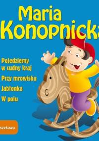 Maria Konopnicka. Wierszykowo - Maria Konopnicka