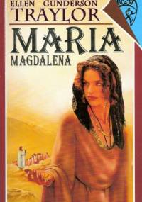 Maria Magdalena - Ellen Gunderson Traylor