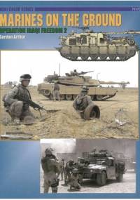 Marines on the Ground: Operation Iraqi Freedom 2 - Gordon Arthur